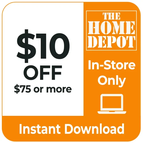 Home Depot $10 Off $75 Coupon – In-Store Only – One-Time Use – Printable – Instant Delivery