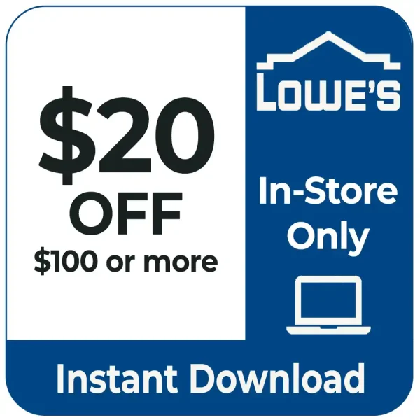Lowe’s $20 Off $100 Coupon – In-Store Only – One-Time Use – Instant Delivery