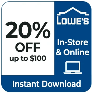 Lowe’s Coupon – One (1x) 20% Off In-Store & Online (Max $100 Savings)